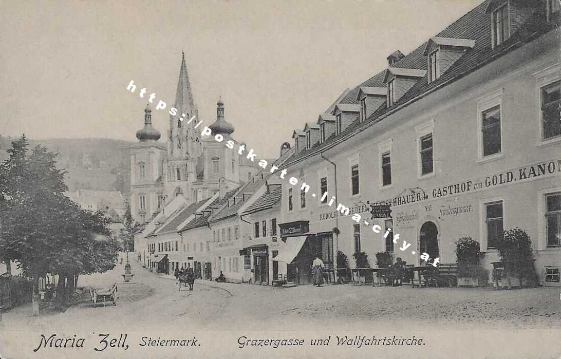 Mariazell Grazergasse und Wallfahrtskirche 